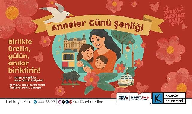Kadıköy'de Anneler Günü Şenliği