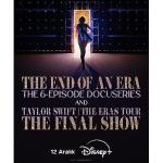 Taylor Swift'in 'The Eras Tour'unun Son Konserini Taçlandırdığı Film