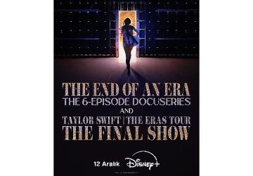 Taylor Swift'in 'The Eras Tour'unun Son Konserini Taçlandırdığı Film