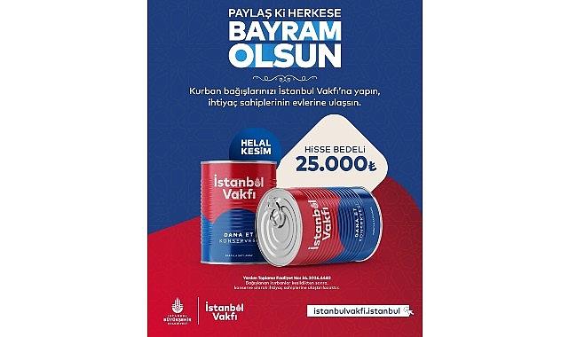 İstanbul Vakfı'nın Kurban Bağışı Kampanyası Başladı