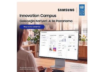 Samsung ve UNDP, Innovation Campus Yapay Zekâ ile Pazarlama eğitimleri için gençlerin başvurularını bekliyor