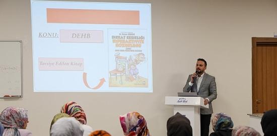 Hatice Hatun Mahalle Külliyesi Çocuk Mektebi'nde Aileler Eğitim Seminerleri ile Bilgilendiriliyor