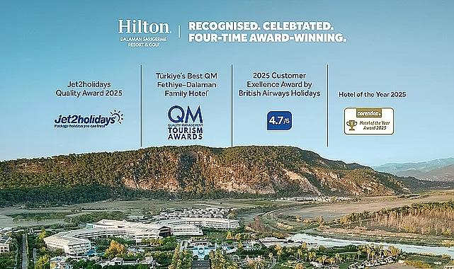 Mükemmellikle Tanınan, Tutarlılıkla Tanımlanan Bir Başarı Hikayesi: Hilton Dalaman Sarıgerme Resort & Golf'e Uluslararası Ödül Yağdı