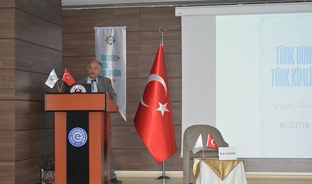 EÜ'de “Türk Dünyası ve Ortak Türk Kimliğinin İnşası" paneli düzenlendi