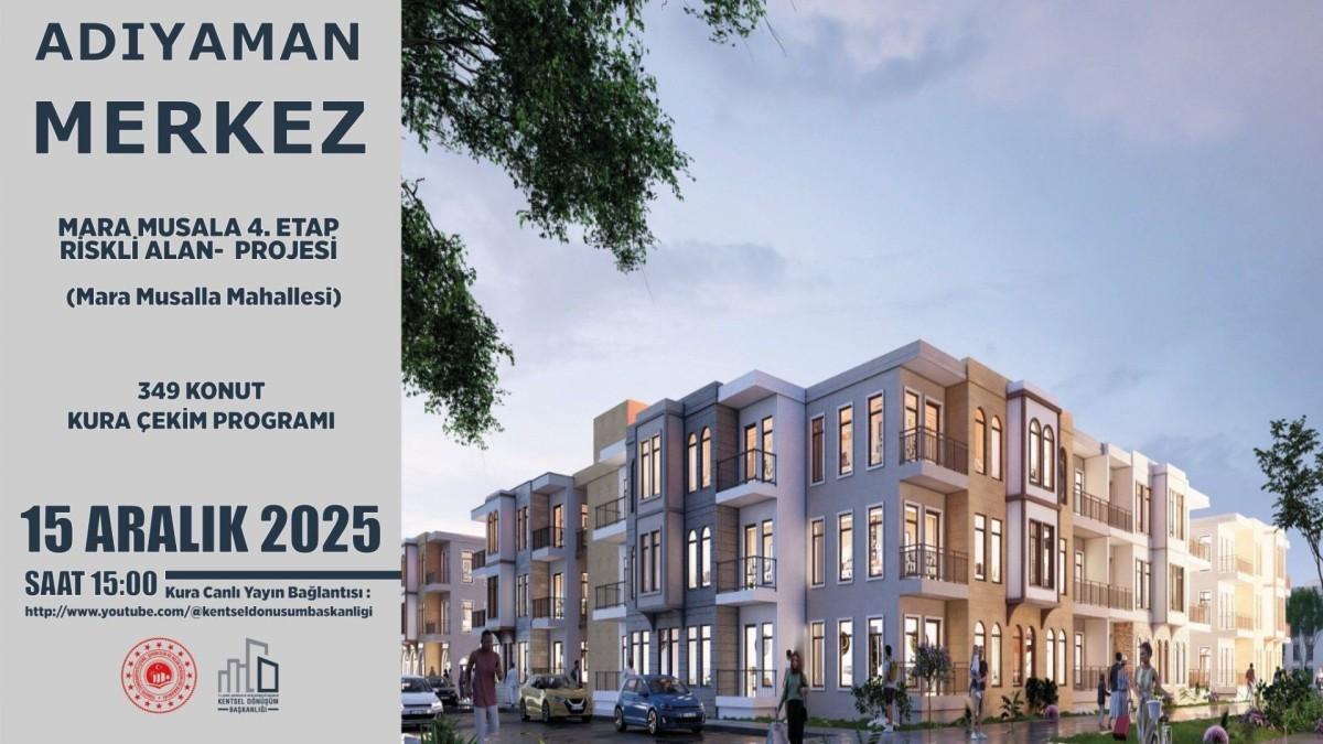 Mara Musalla 4. Etap Riskli Alan Projesi’nde 349 Konut İçin Kura Çekimi Yapılacak