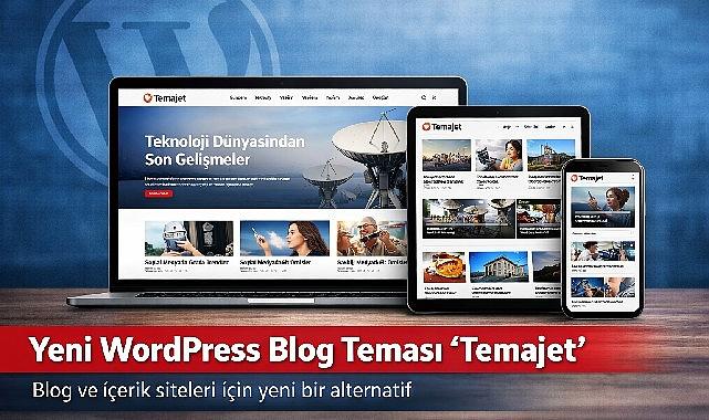 WordPress Kullanıcıları İçin Yeni Bir Blog Teması: Temajet