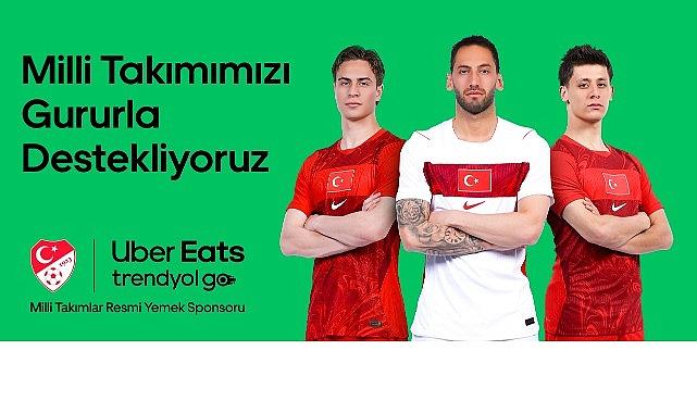 Uber Eats Trendyol Go, Türk Futbolunun Küresel Yolculuğunda “Milli Takımlar Resmi Yemek Sponsoru" Oldu