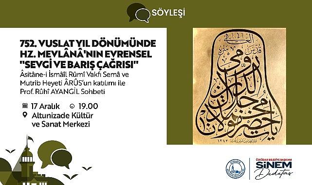 Üsküdar'da Mevlana'nın 752'nci Vuslat Yıl Dönümü Anma Programı Yapılacak