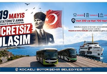19 Mayıs'ta toplu taşıma ücretsiz