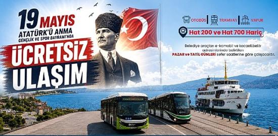 19 Mayıs'ta toplu taşıma ücretsiz