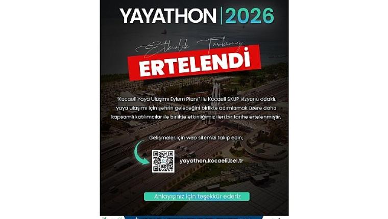 Yayathon ileri bir tarihe ertelendi