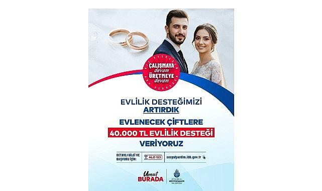 İBB Evlilik Desteğini 40 Bin TL'ye Çıkarttı
