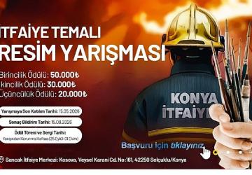 Konya Büyükşehir'den “İtfaiye" Temalı Resim Yarışması