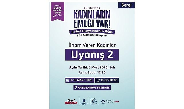 Artİstanbul Feshane'de “İlham Veren Kadınlar" Buluşması