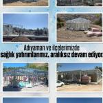 ADIYAMAN (PHA) - Adıyaman’da “Her Mahalleye Şifa, Her Vatandaşa Umut!